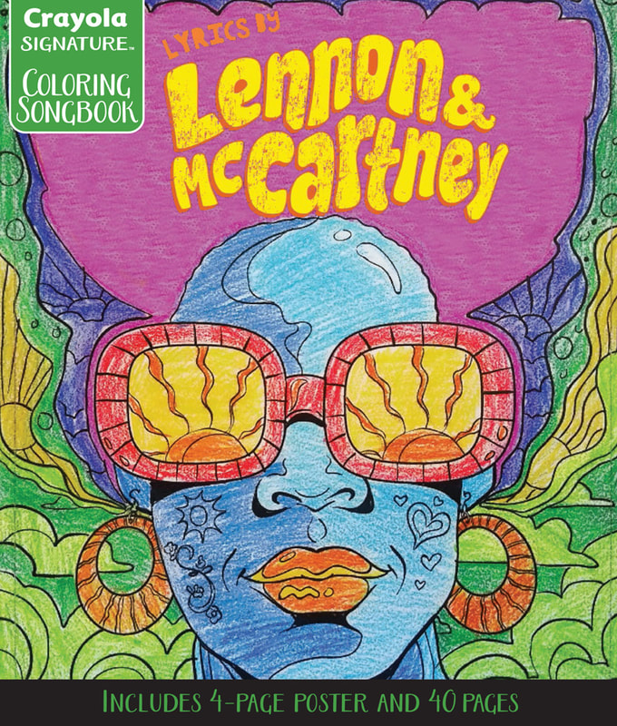 The first version of the Lyrics by Lennon & McCartney Coloring Songbook by Crayola. Art by Joe Lacey