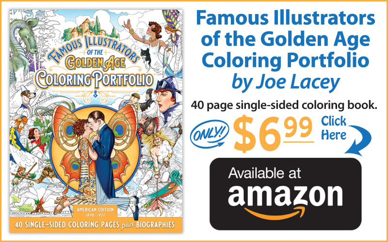 Famous Illustrators of the Golden Age Coloring Portfolio: American Edition 1898-1927 by illustrator Joe Lacey