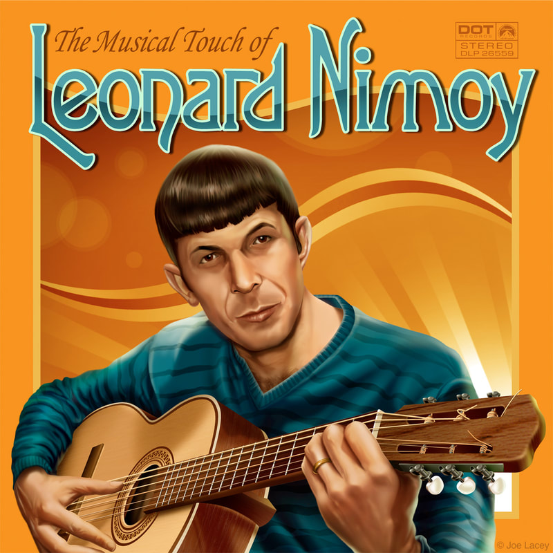 The Musical Touch of Leonard Nimoy. Cover illustration by Joe Lacey. Available as a paperback and Kindle eBook on Amazon.