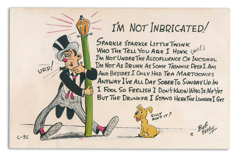 A Bob Petley Laff Card postcard. "I'm not imbricated!" Drunk man leaning on lamp post and mispronouncing the word inebriated.