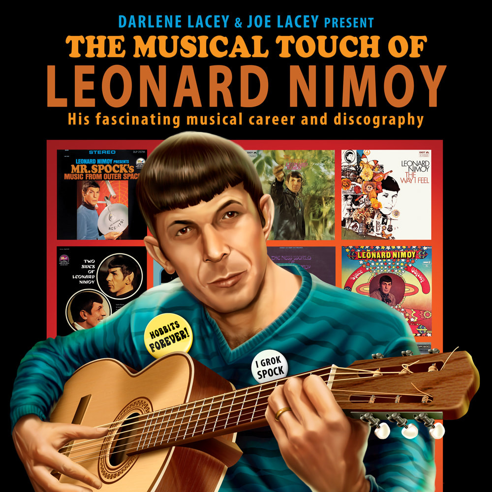 The Musical Touch of Leonard Nimoy: His fascinating musical career and discography book by Darlene Lacey and Joe Lacey